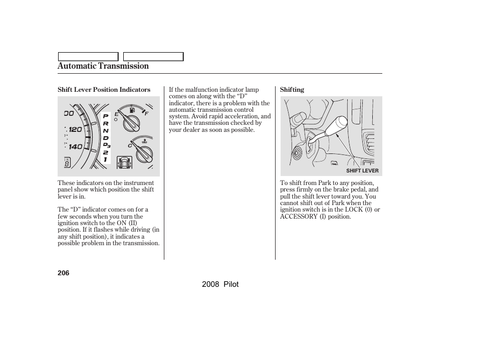 Automatic transmission | HONDA 2008 Pilot User Manual | Page 210 / 329