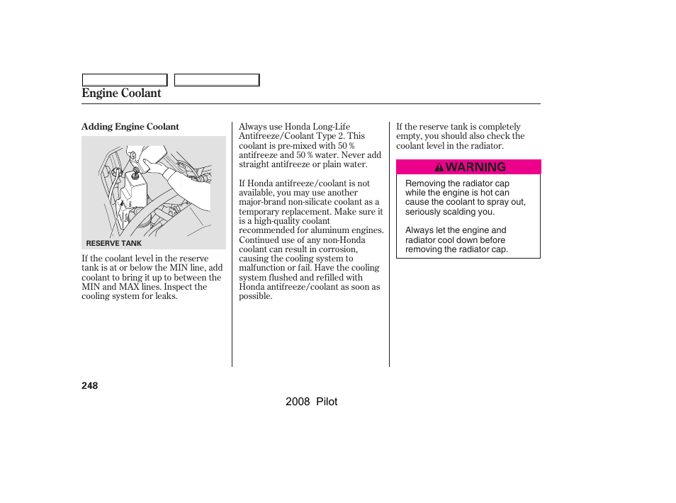 Engine coolant | HONDA 2008 Pilot User Manual | Page 252 / 329