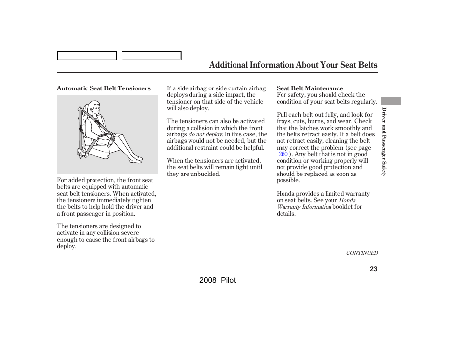 Additional information about your seat belts | HONDA 2008 Pilot User Manual | Page 27 / 329