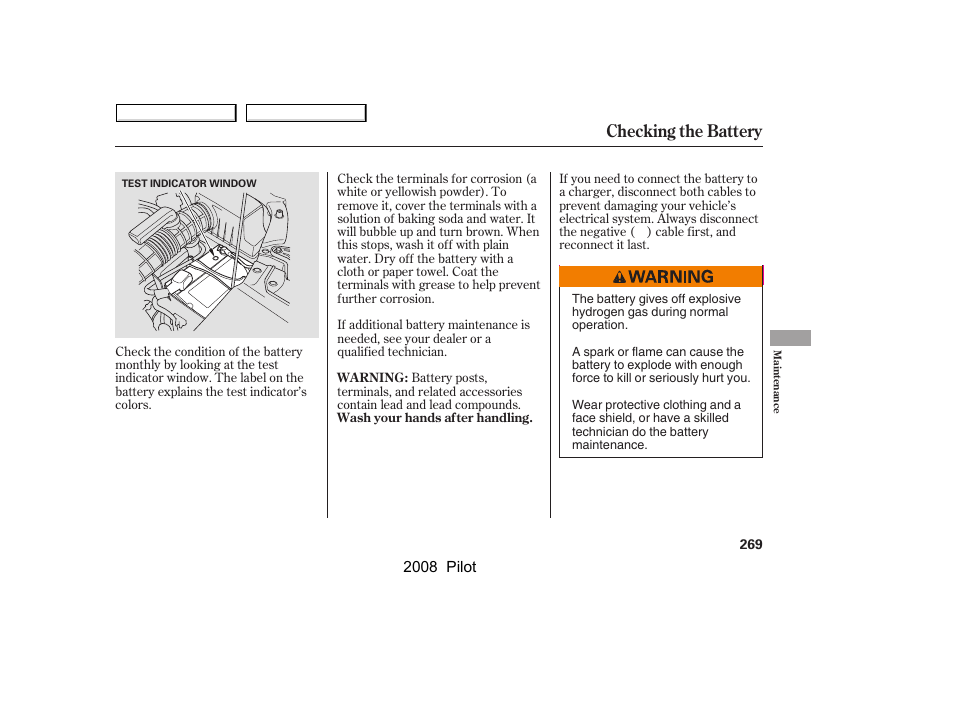 Checking the battery | HONDA 2008 Pilot User Manual | Page 273 / 329