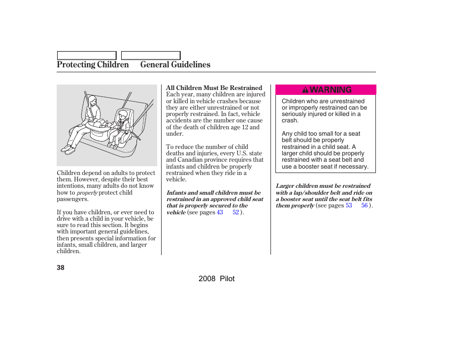 Protecting children general guidelines | HONDA 2008 Pilot User Manual | Page 42 / 329