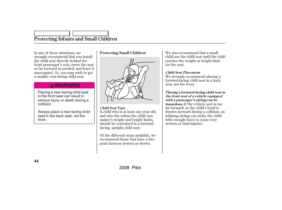 Protecting infants and small children | HONDA 2008 Pilot User Manual | Page 48 / 329