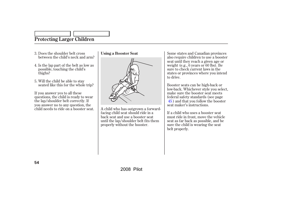 Protecting larger children | HONDA 2008 Pilot User Manual | Page 58 / 329