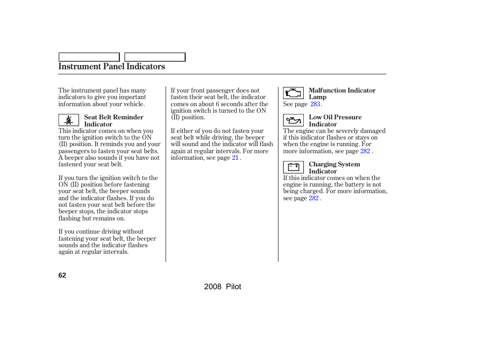 Instrument panel indicators | HONDA 2008 Pilot User Manual | Page 66 / 329