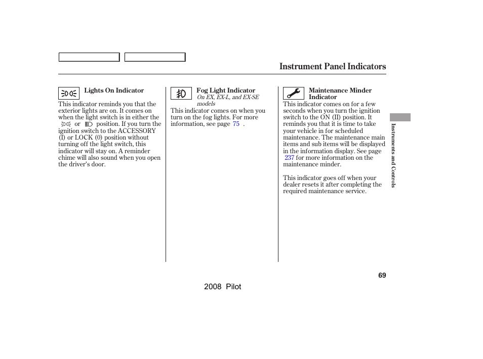 Instrument panel indicators, 2008 pilot | HONDA 2008 Pilot User Manual | Page 73 / 329