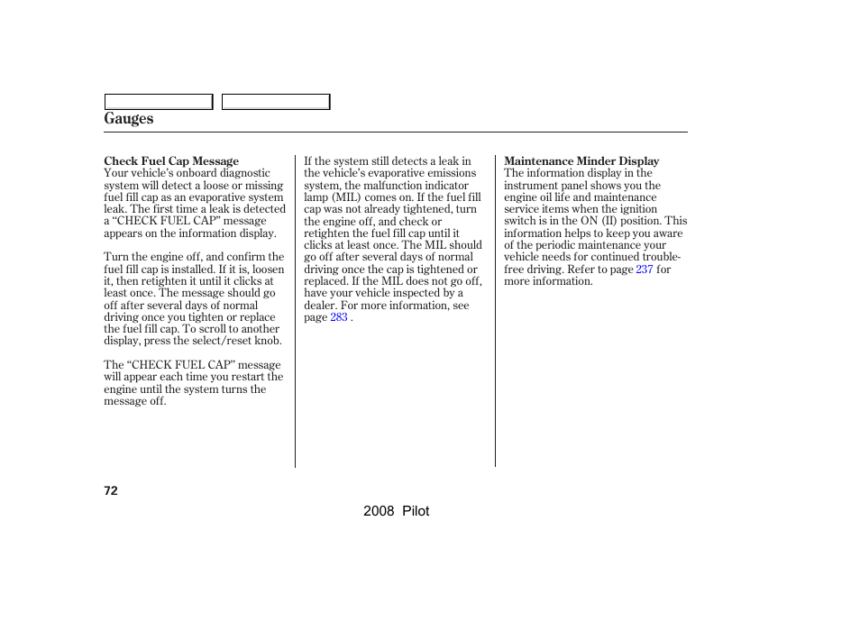 Gauges | HONDA 2008 Pilot User Manual | Page 76 / 329