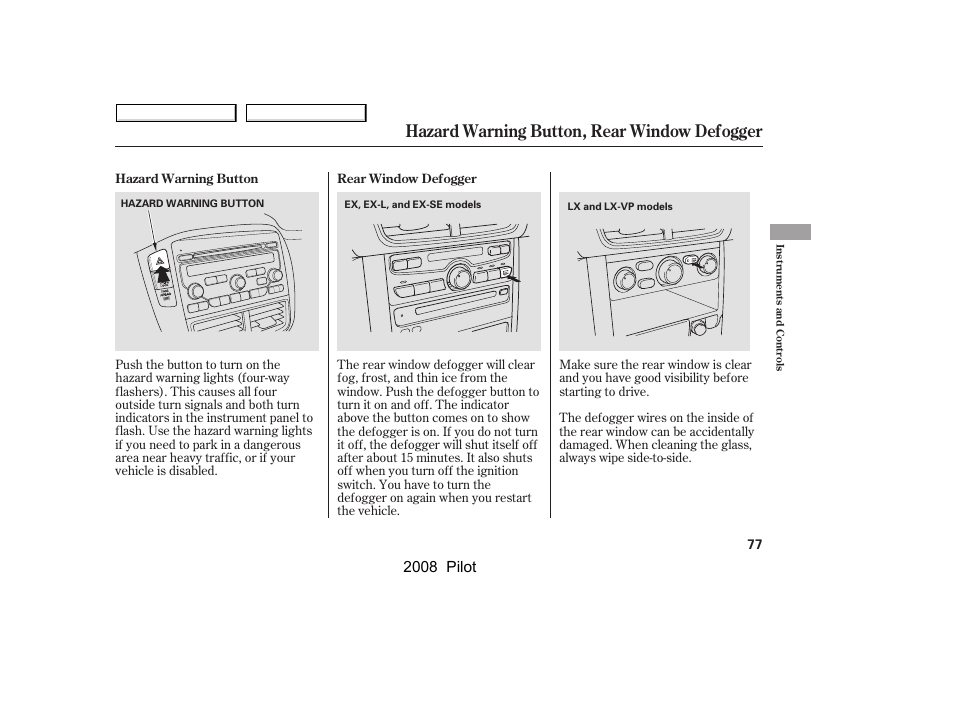 Hazard warning button, rear window defogger, 2008 pilot | HONDA 2008 Pilot User Manual | Page 81 / 329