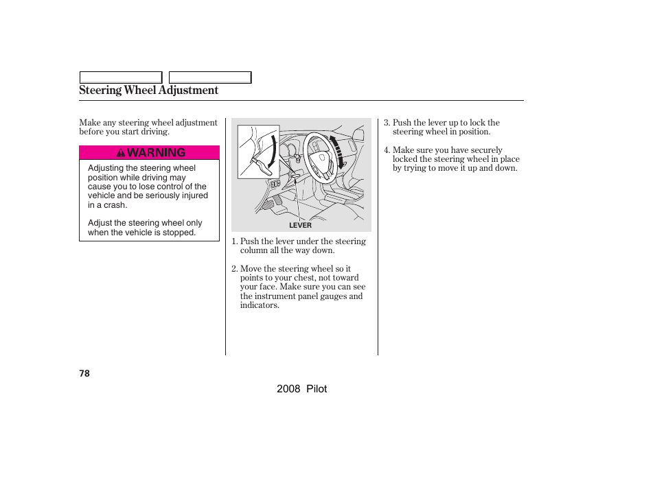 Steering wheel adjustment | HONDA 2008 Pilot User Manual | Page 82 / 329