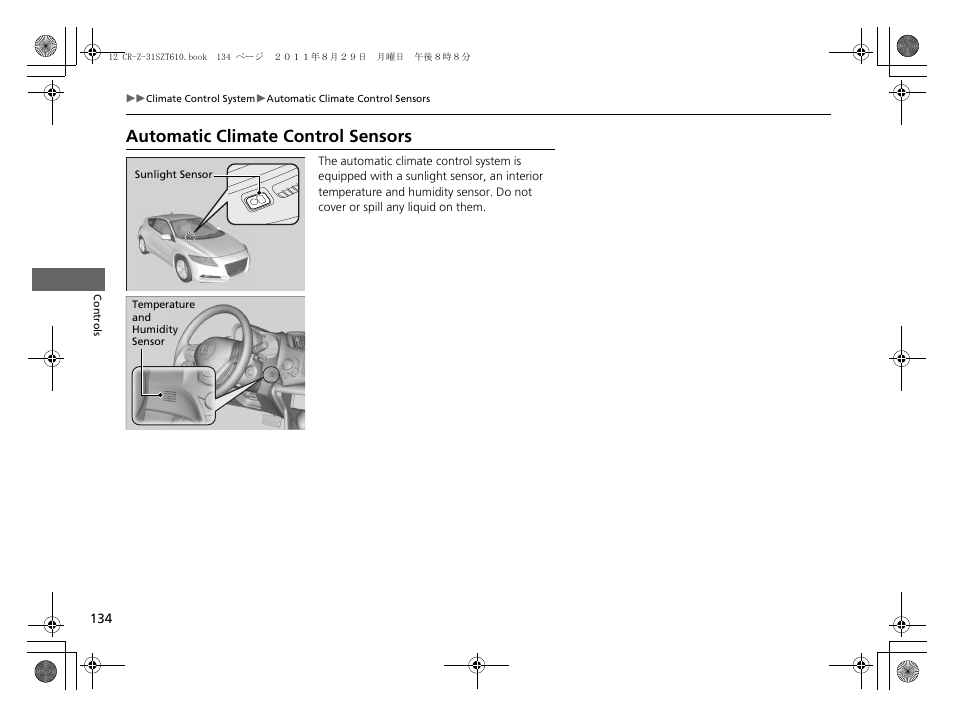 Automatic climate control sensors | HONDA 2012 CR-Z User Manual | Page 136 / 332