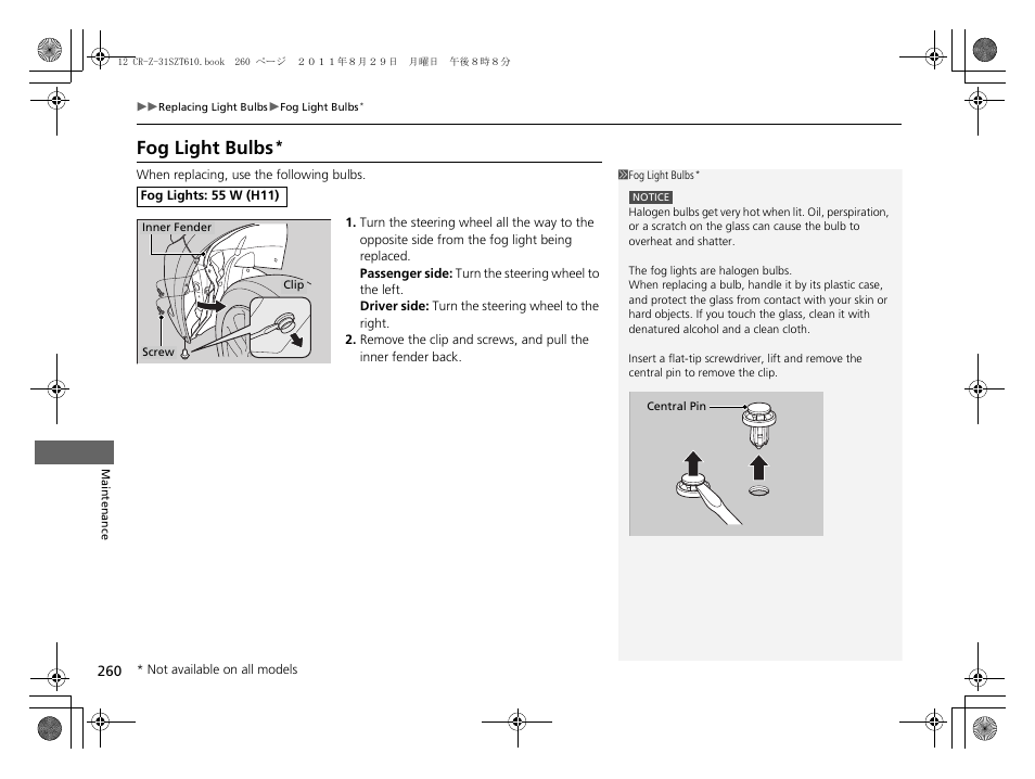 Fog light bulbs | HONDA 2012 CR-Z User Manual | Page 262 / 332