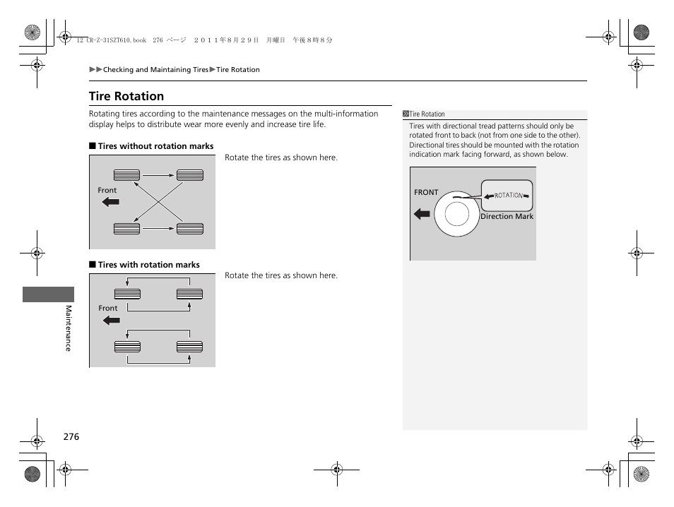 Tire rotation | HONDA 2012 CR-Z User Manual | Page 278 / 332