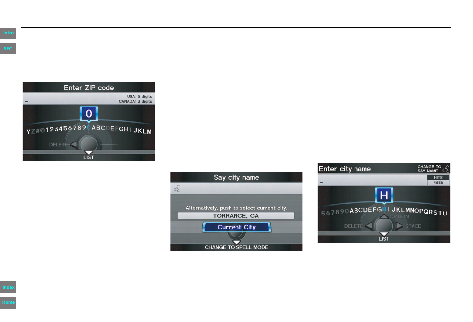 Navigation system manual, Entering a destination | HONDA 2013 Pilot Navigation User Manual | Page 30 / 178