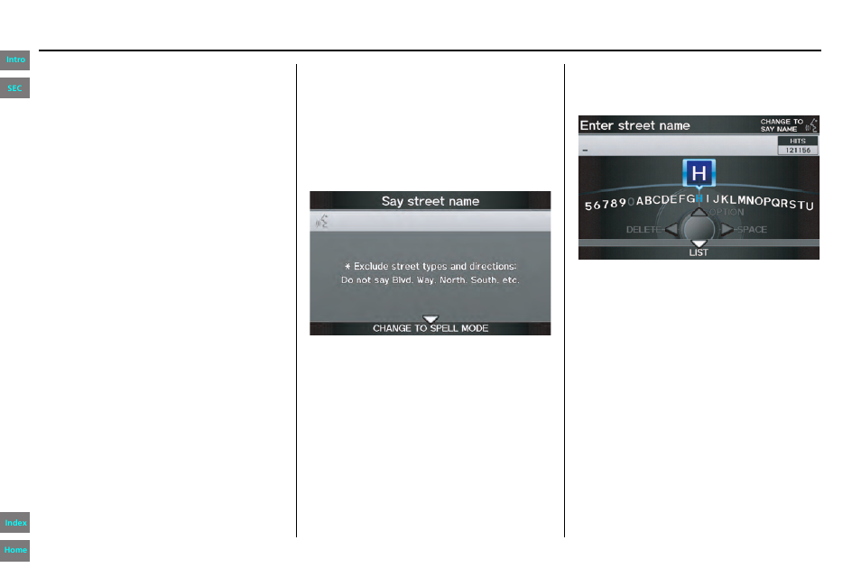 Navigation system manual, Entering a destination | HONDA 2013 Pilot Navigation User Manual | Page 32 / 178