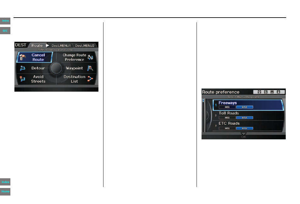 Dest screen (route), Void streets, Navigation system manual | Driving to your destination | HONDA 2013 Pilot Navigation User Manual | Page 74 / 178