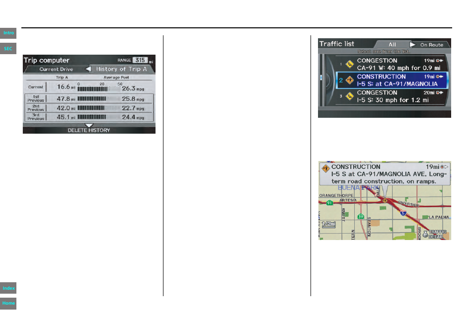 Navigation system manual, Information features | HONDA 2013 Pilot Navigation User Manual | Page 80 / 178