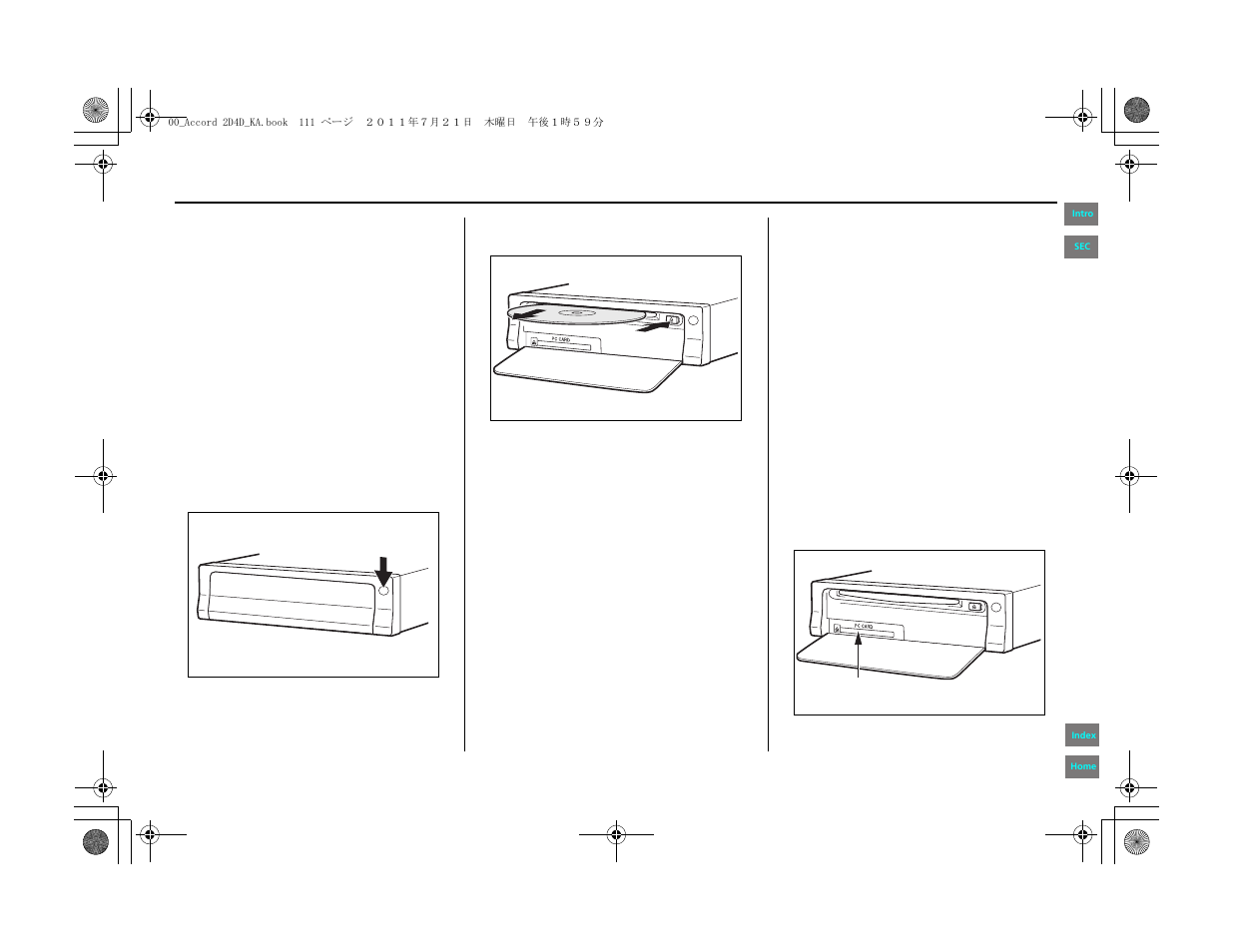 Changing the dvd, Pc card, Customer assistance | HONDA 2012 Accord Navigation User Manual | Page 111 / 156