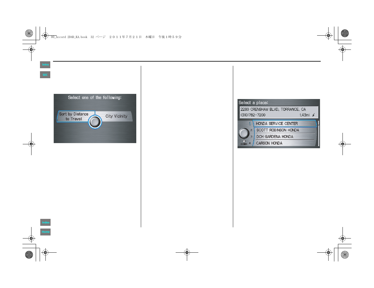 Entering a destination | HONDA 2012 Accord Navigation User Manual | Page 32 / 156