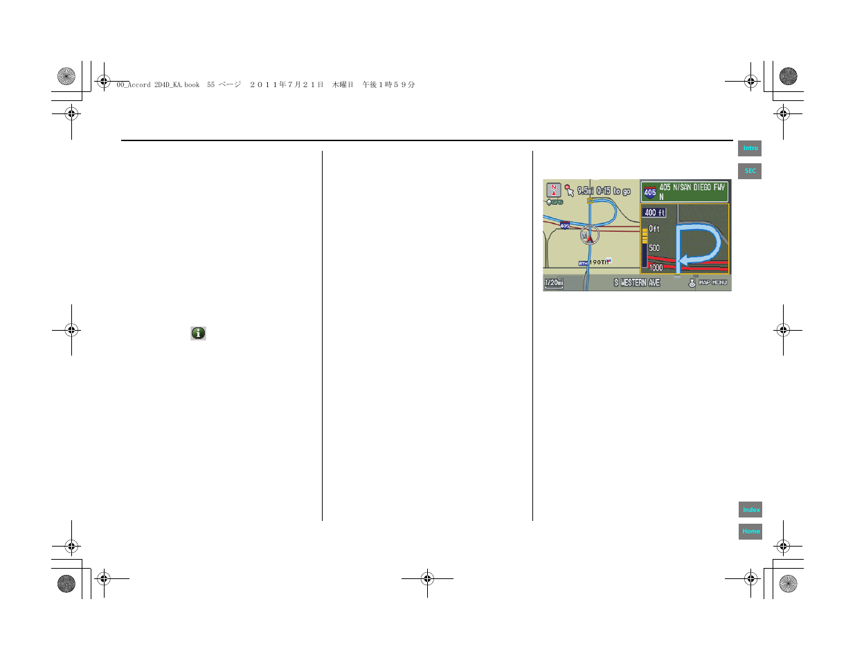 Guidance mode, Driving to your destination | HONDA 2012 Accord Navigation User Manual | Page 55 / 156