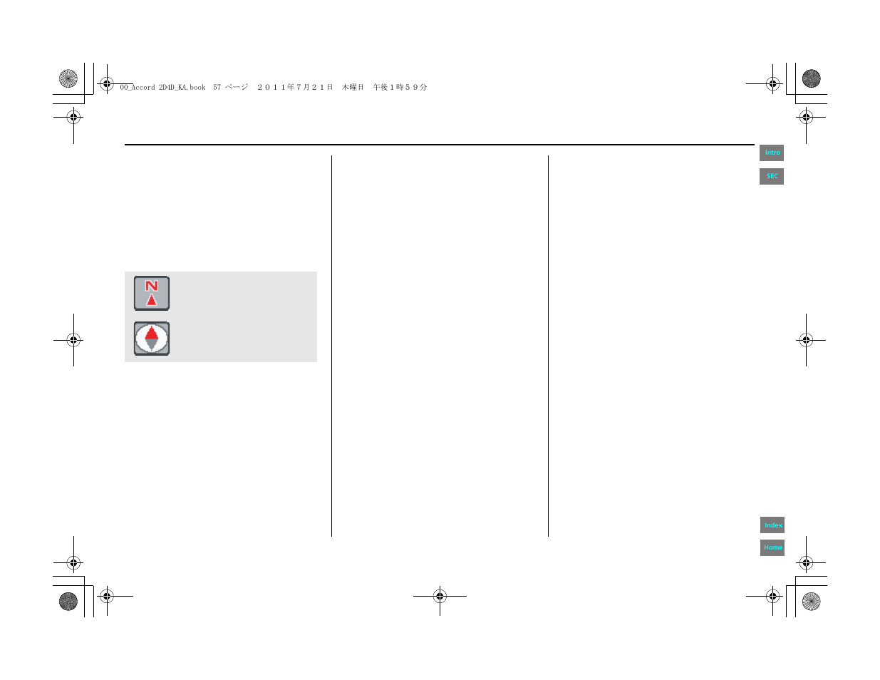 Map orientation, Destination icon, Driving to your destination | HONDA 2012 Accord Navigation User Manual | Page 57 / 156