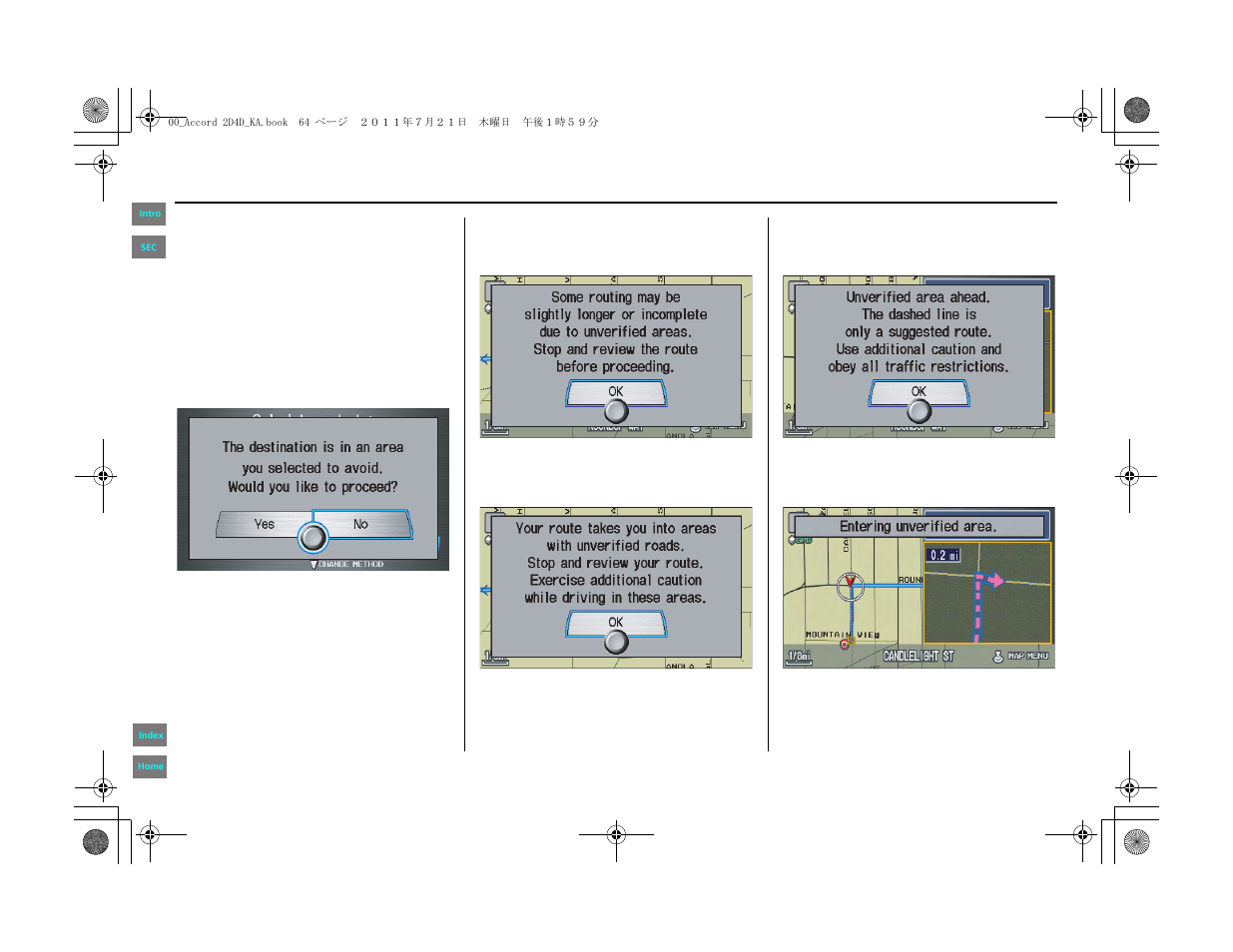 Pop-ups and disclaimers, Driving to your destination | HONDA 2012 Accord Navigation User Manual | Page 64 / 156