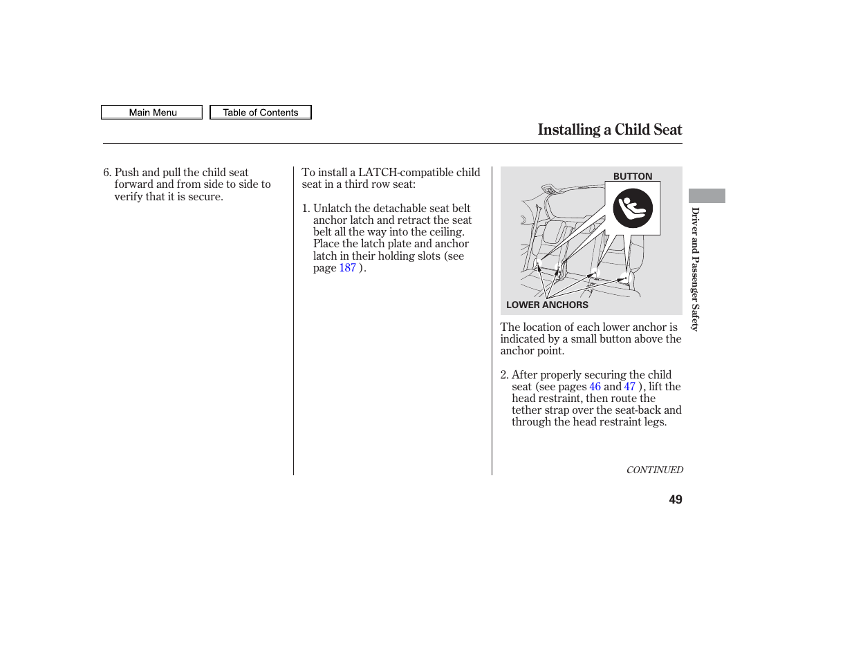 Installing a child seat | HONDA 2011 Odyssey User Manual | Page 52 / 722