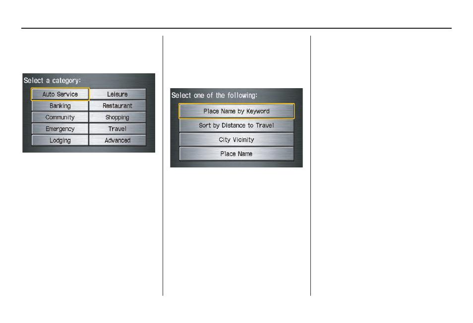 Entering a destination | HONDA 2011 CR-V Navigation User Manual | Page 34 / 157