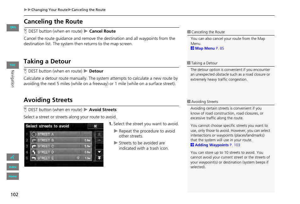 Canceling the route, Taking a detour, Avoiding streets | P102), 2 avoiding streets p. 102, 2 canceling the route, P. 102, 2 taking a detour, 2 avoiding streets | HONDA 2013 Civic Navigation User Manual | Page 103 / 212