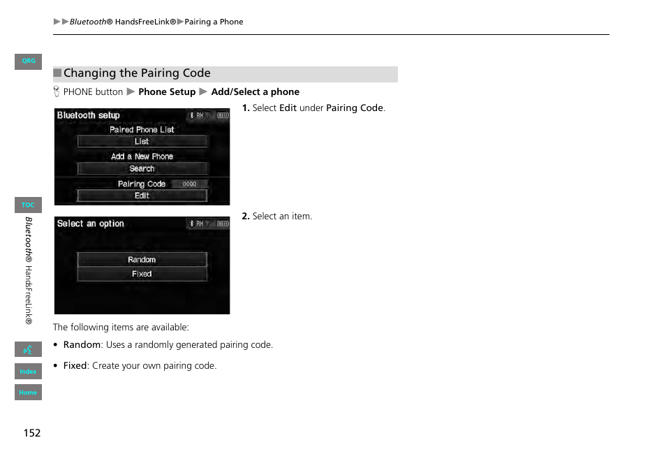 Changing the pairing code | HONDA 2013 Civic Navigation User Manual | Page 153 / 212