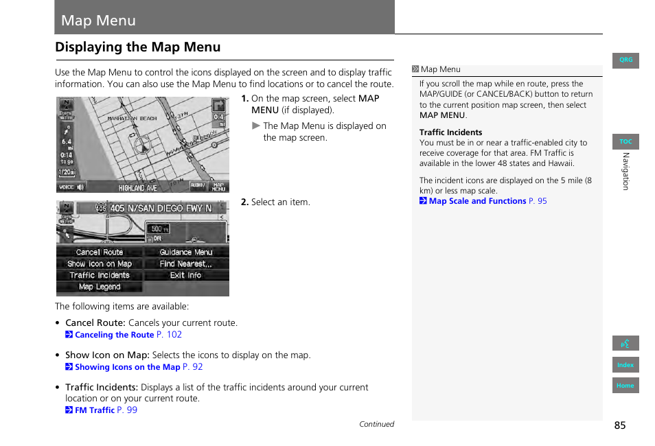 Map menu, P85), Displaying the map menu | HONDA 2013 Civic Navigation User Manual | Page 86 / 212