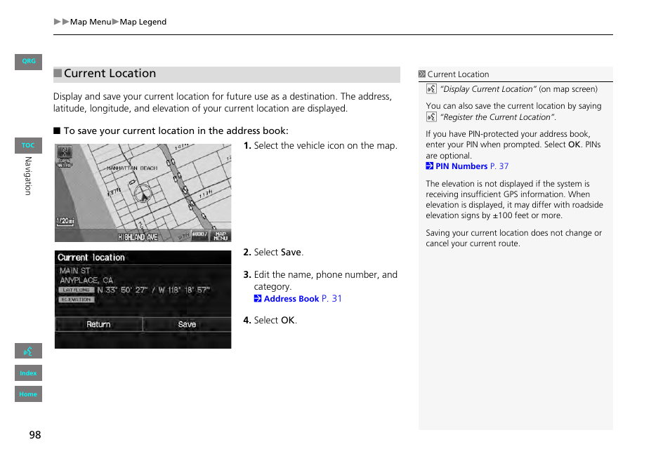 P98), Current location | HONDA 2013 Civic Navigation User Manual | Page 99 / 212