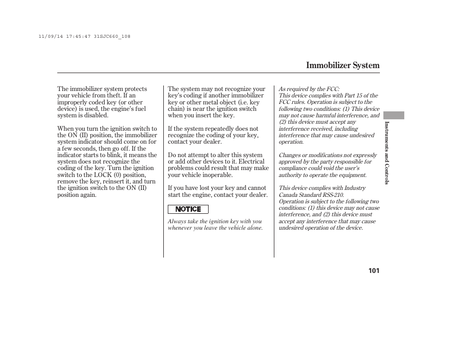 Immobilizer system | HONDA 2012 Ridgeline User Manual | Page 109 / 430