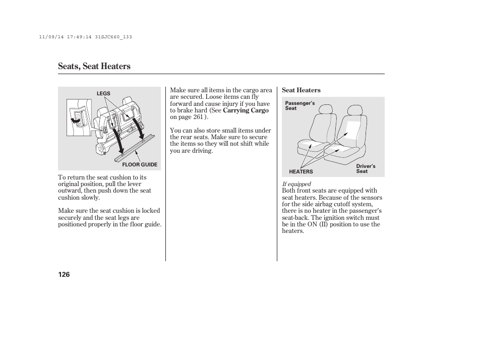 Seats, seat heaters | HONDA 2012 Ridgeline User Manual | Page 134 / 430