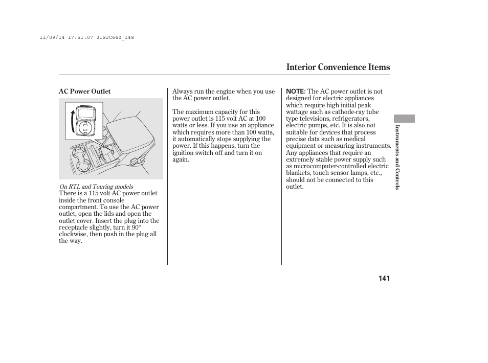 Interior convenience items | HONDA 2012 Ridgeline User Manual | Page 149 / 430