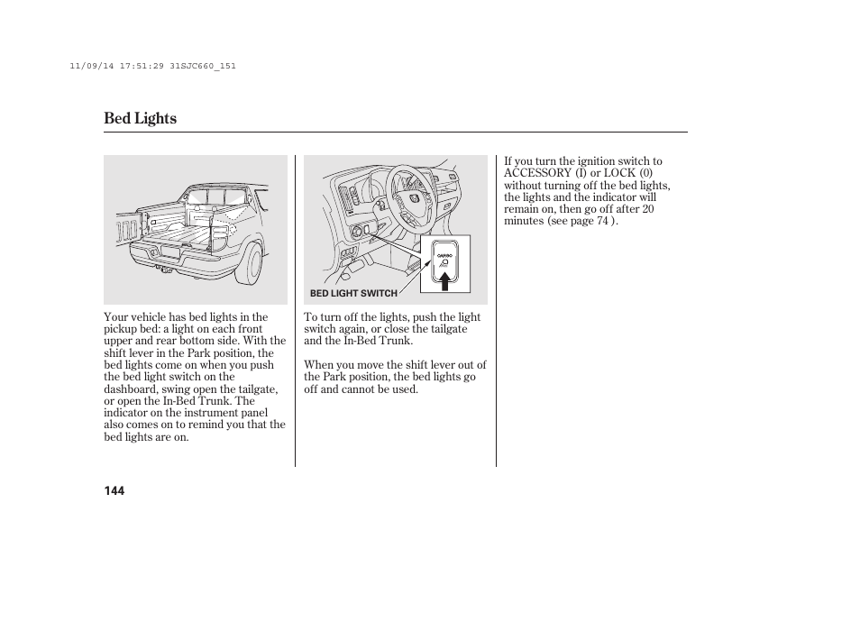 Bed lights | HONDA 2012 Ridgeline User Manual | Page 152 / 430