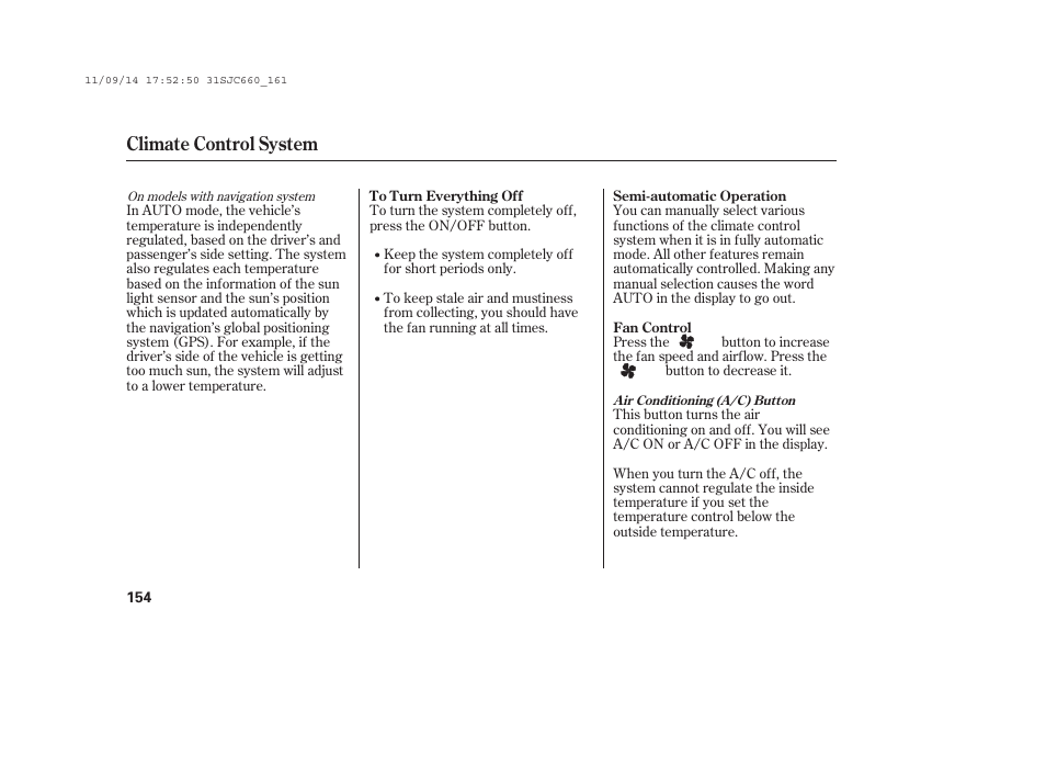 Climate control system | HONDA 2012 Ridgeline User Manual | Page 162 / 430