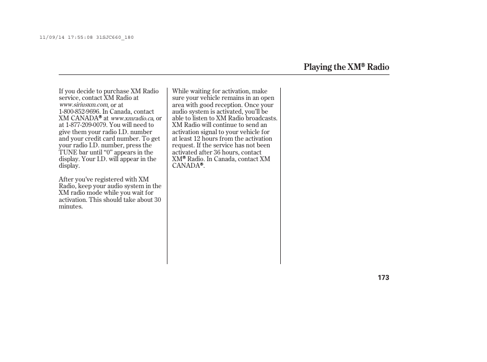 Playing the xm radio | HONDA 2012 Ridgeline User Manual | Page 181 / 430