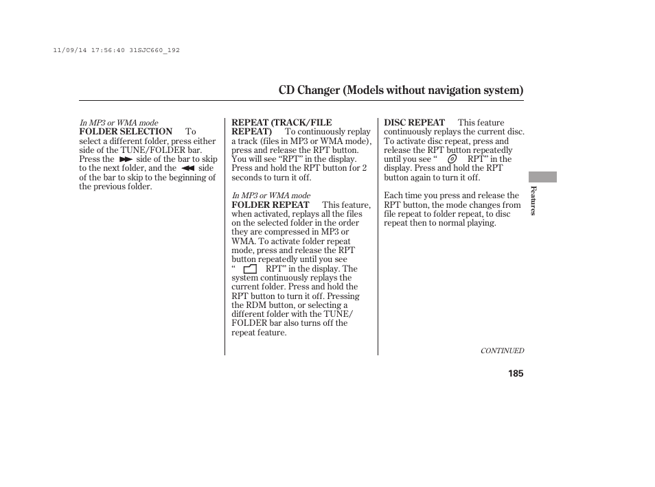 Cd changer (models without navigation system) | HONDA 2012 Ridgeline User Manual | Page 193 / 430