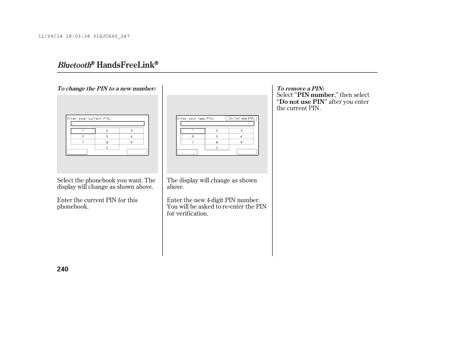 Handsfreelink, Bluetooth | HONDA 2012 Ridgeline User Manual | Page 248 / 430