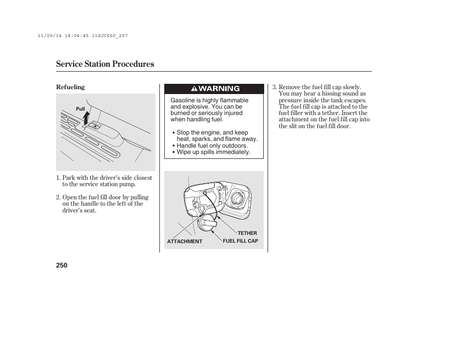 Service station procedures | HONDA 2012 Ridgeline User Manual | Page 258 / 430