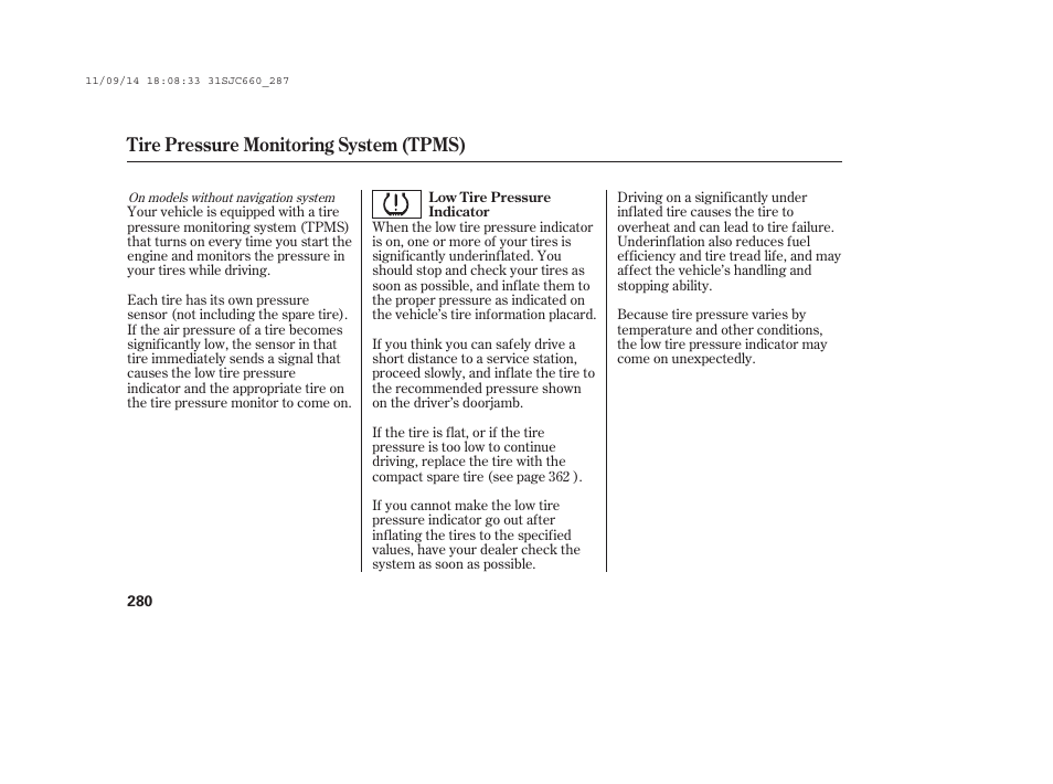 Tire pressure monitoring system (tpms) | HONDA 2012 Ridgeline User Manual | Page 288 / 430