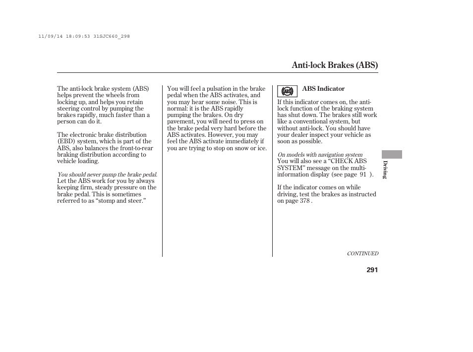 Anti-lock brakes (abs) | HONDA 2012 Ridgeline User Manual | Page 299 / 430