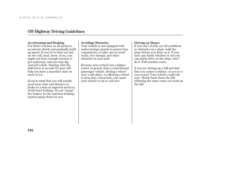 Off-highway driving guidelines | HONDA 2012 Ridgeline User Manual | Page 318 / 430