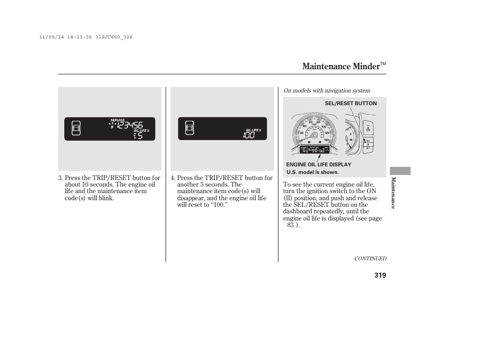 Maintenance minder | HONDA 2012 Ridgeline User Manual | Page 327 / 430