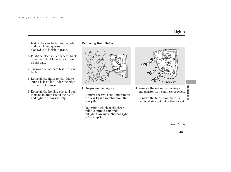 Lights | HONDA 2012 Ridgeline User Manual | Page 349 / 430