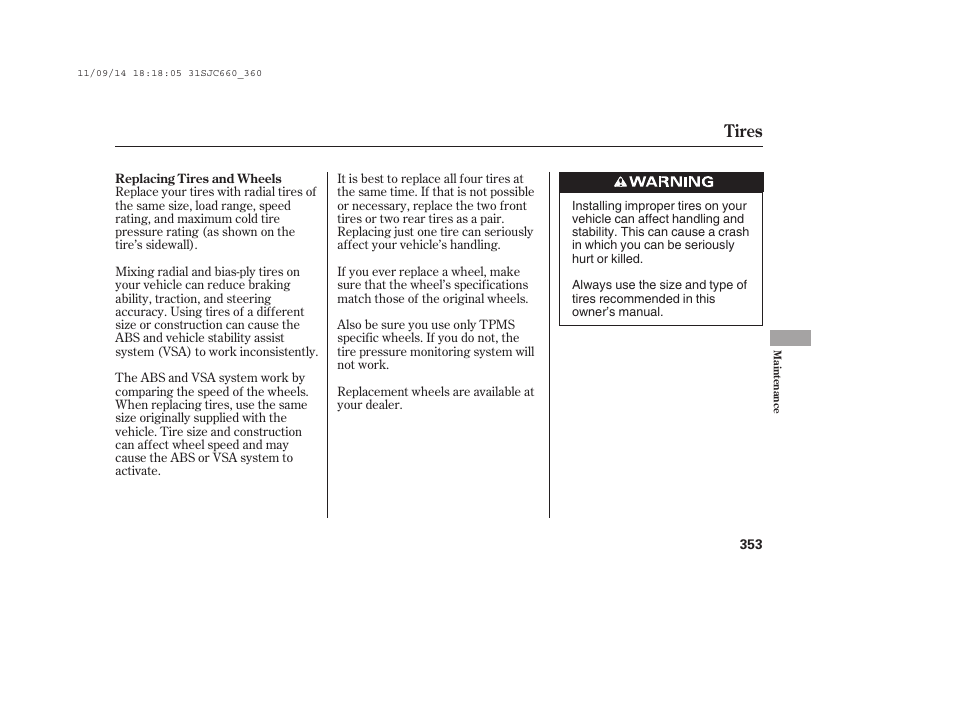 Tires | HONDA 2012 Ridgeline User Manual | Page 361 / 430