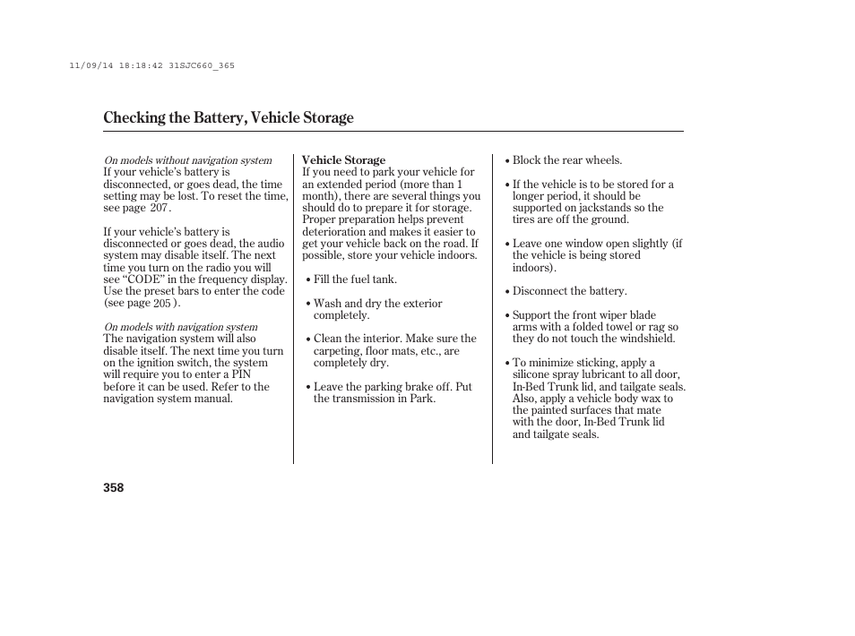 Checking the battery, vehicle storage | HONDA 2012 Ridgeline User Manual | Page 366 / 430