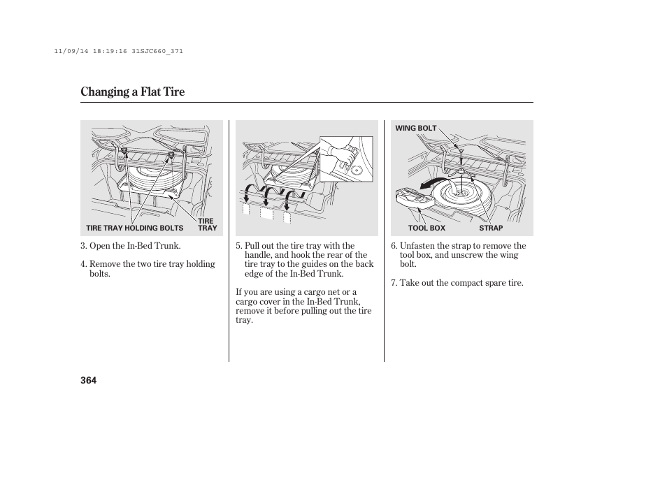 Changing a flat tire | HONDA 2012 Ridgeline User Manual | Page 372 / 430