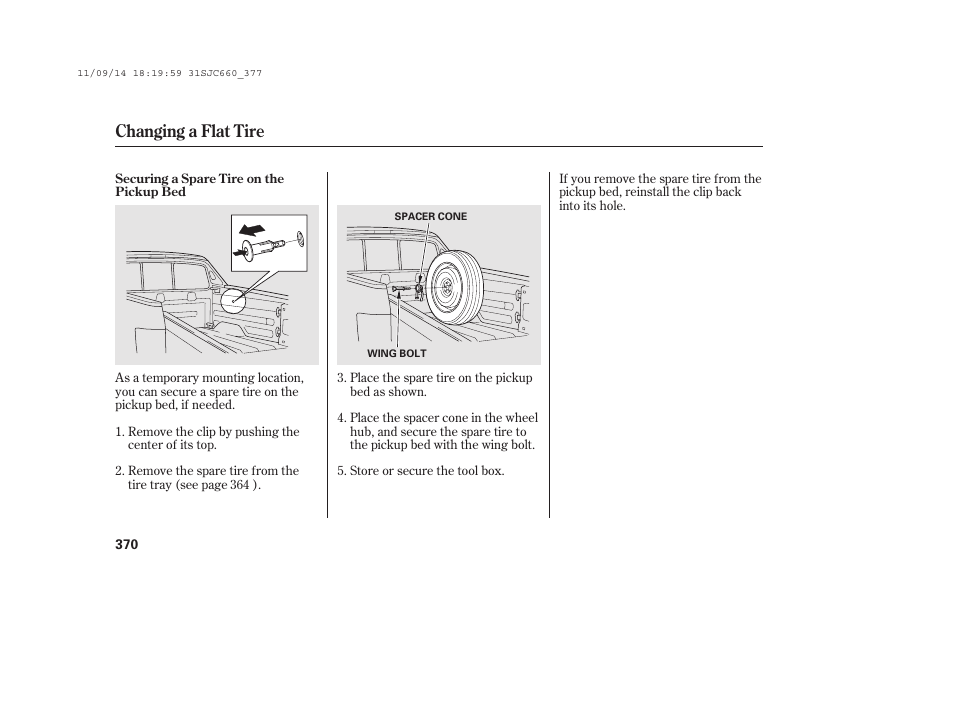 Changing a flat tire | HONDA 2012 Ridgeline User Manual | Page 378 / 430