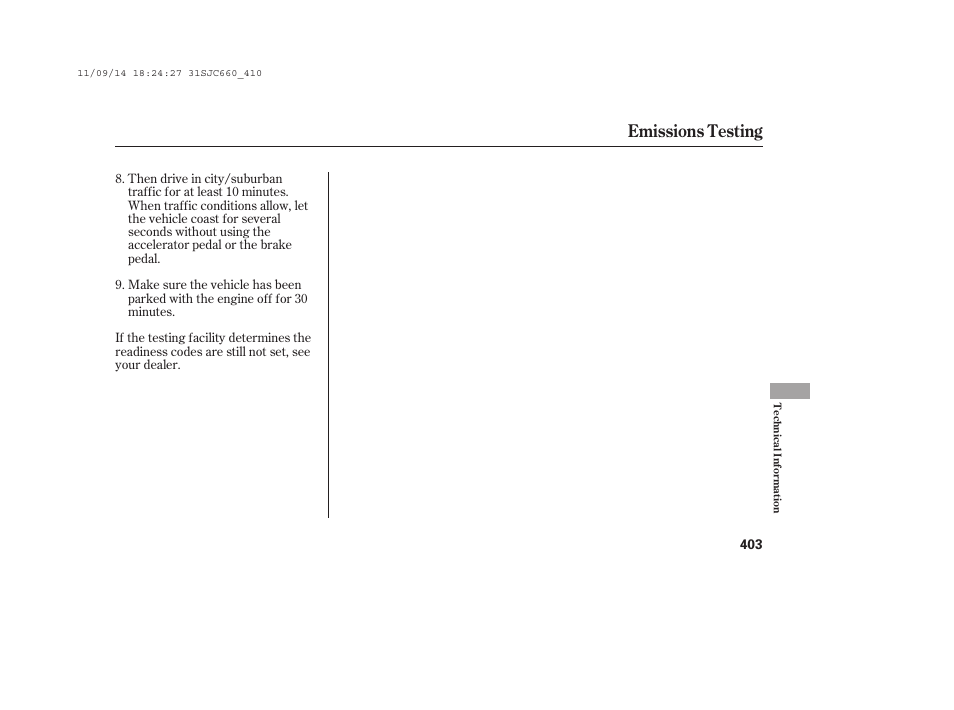 Emissions testing | HONDA 2012 Ridgeline User Manual | Page 411 / 430