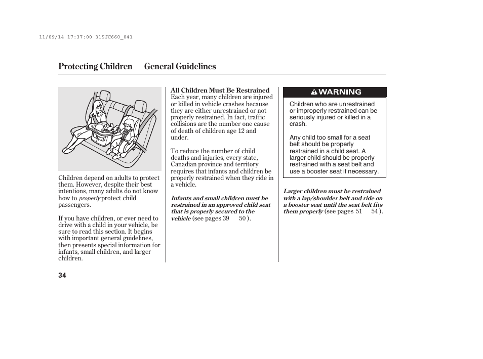 Protecting children general guidelines | HONDA 2012 Ridgeline User Manual | Page 42 / 430